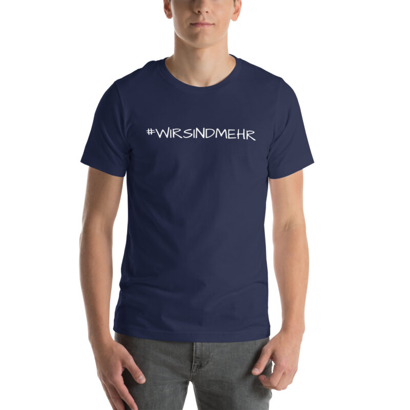#WIRSINDMEHR Unisex-T-Shirt