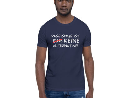 Rassismus ist keine Alternative Unisex-T-Shirt – T-Shirts – klamottn.de Rassismus ist keine Alternative Unisex-T-Shirt – T-Shirts – klamottn.de