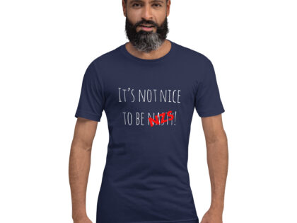 It's not nice to be nasty/NZS Unisex-T-Shirt – T-Shirts – klamottn.de It's not nice to be nasty/NZS Unisex-T-Shirt – T-Shirts – klamottn.de