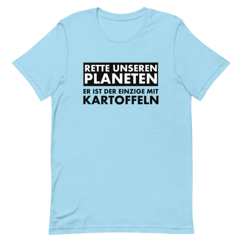 Rette unseren Planeten. Er ist der Einzige mit Kartoffeln Unisex-T-Shirt – T-Shirts – klamottn.de