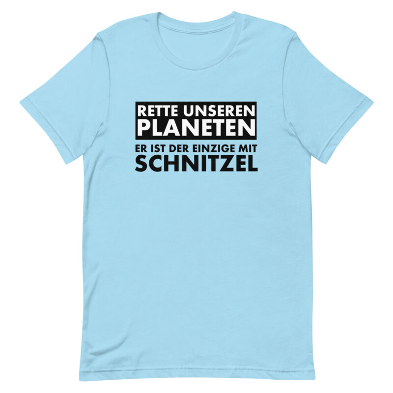 Rette unseren Planeten. Er ist der Einzige mit Schnitzel Unisex-T-Shirt