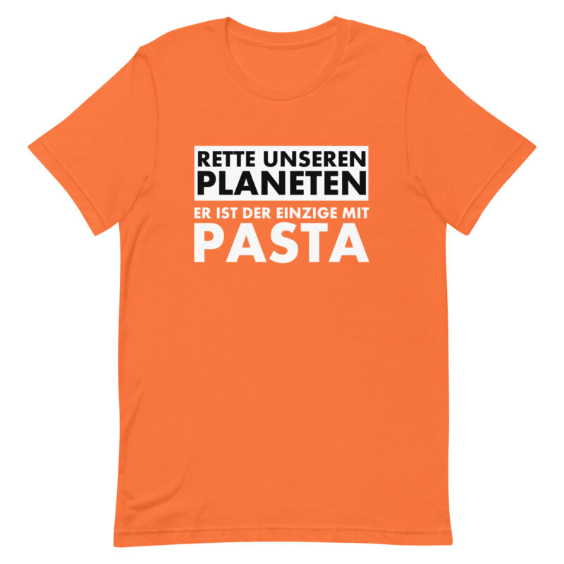 Rette unseren Planeten. Er ist der Einzige mit Pasta Unisex-T-Shirt – T-Shirts – klamottn.de