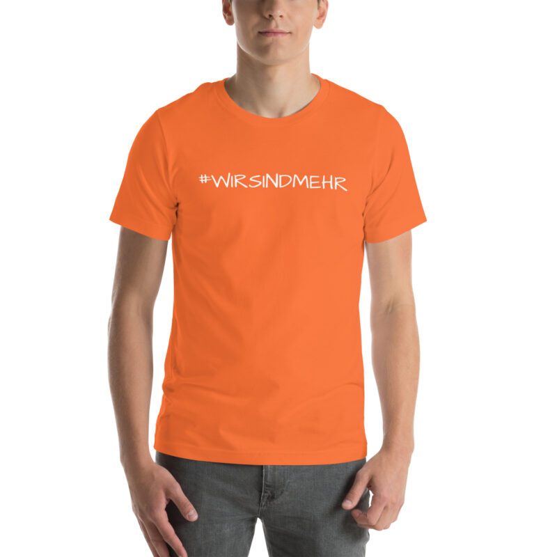 #WIRSINDMEHR Unisex-T-Shirt