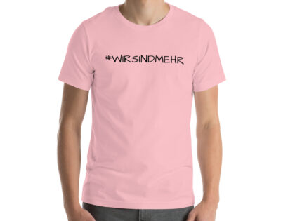 #WIRSINDMEHR Unisex-T-Shirt – T-Shirts – klamottn.de #WIRSINDMEHR Unisex-T-Shirt – T-Shirts – klamottn.de