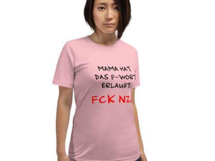 Mama hat das F-Wort erlaubt: FCK NZS Unisex-T-Shirt – T-Shirts – klamottn.de Mama hat das F-Wort erlaubt: FCK NZS Unisex-T-Shirt – T-Shirts – klamottn.de