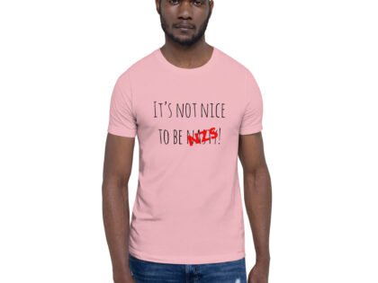 It's not nice to be nasty/NZS Unisex-T-Shirt – T-Shirts – klamottn.de It's not nice to be nasty/NZS Unisex-T-Shirt – T-Shirts – klamottn.de