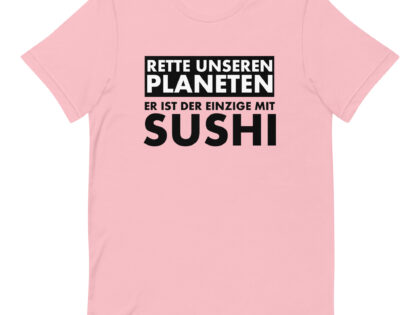 Rette unseren Planeten. Er ist der Einzige mit Sushi Unisex-T-Shirt – T-Shirts – klamottn.de Rette unseren Planeten. Er ist der Einzige mit Sushi Unisex-T-Shirt – T-Shirts – klamottn.de
