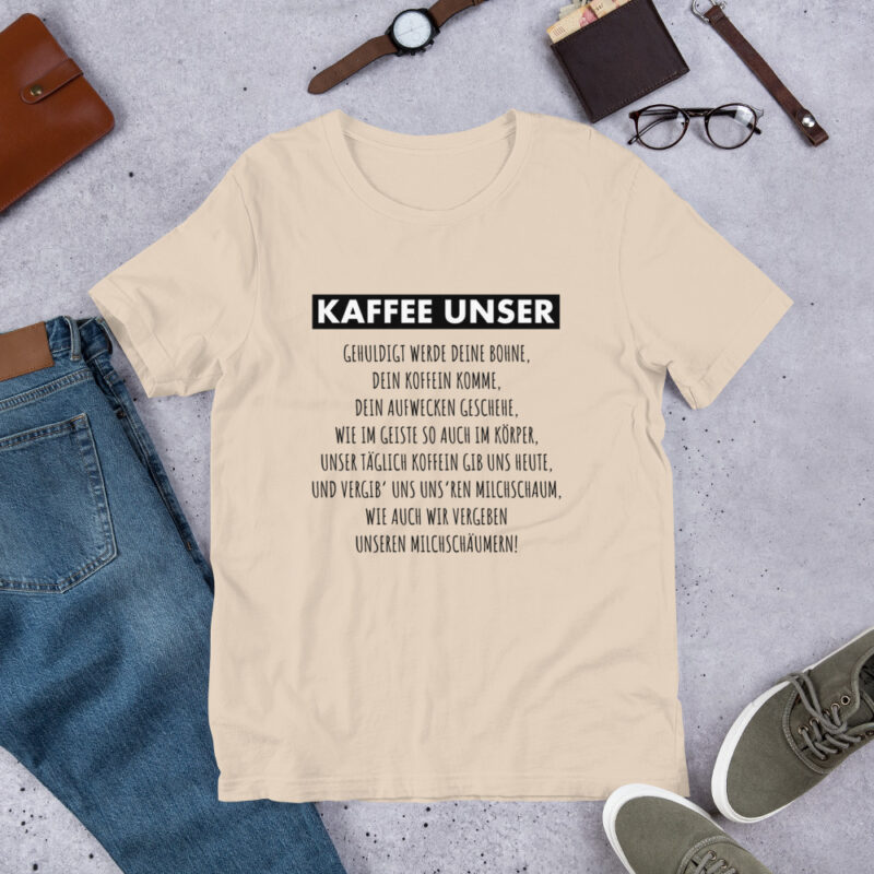 Kaffee Unser Unisex-T-Shirt