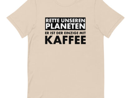 Rette unseren Planeten. Er ist der Einzige mit Kaffee Unisex-T-Shirt – T-Shirts – klamottn.de Rette unseren Planeten. Er ist der Einzige mit Kaffee Unisex-T-Shirt – T-Shirts – klamottn.de