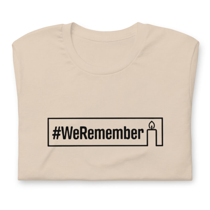 #WeRemember - Nie wieder ist jetzt! Unisex-T-Shirt – T-Shirts – klamottn.de