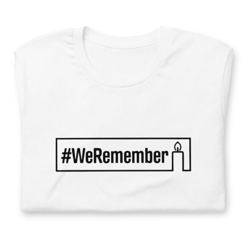 #WeRemember - Nie wieder ist jetzt! Unisex-T-Shirt – T-Shirts – klamottn.de