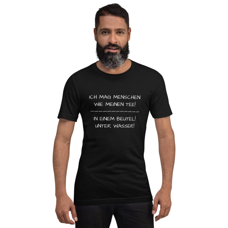 Ich mag Menschen wie meinen Tee Unisex-T-Shirt – T-Shirts – klamottn.de