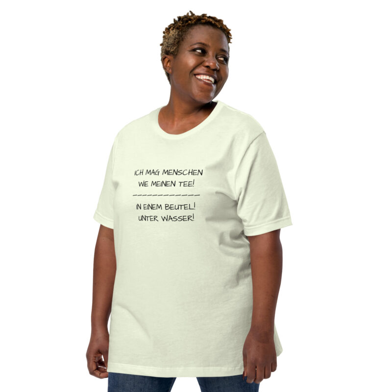 Ich mag Menschen wie meinen Tee Unisex-T-Shirt