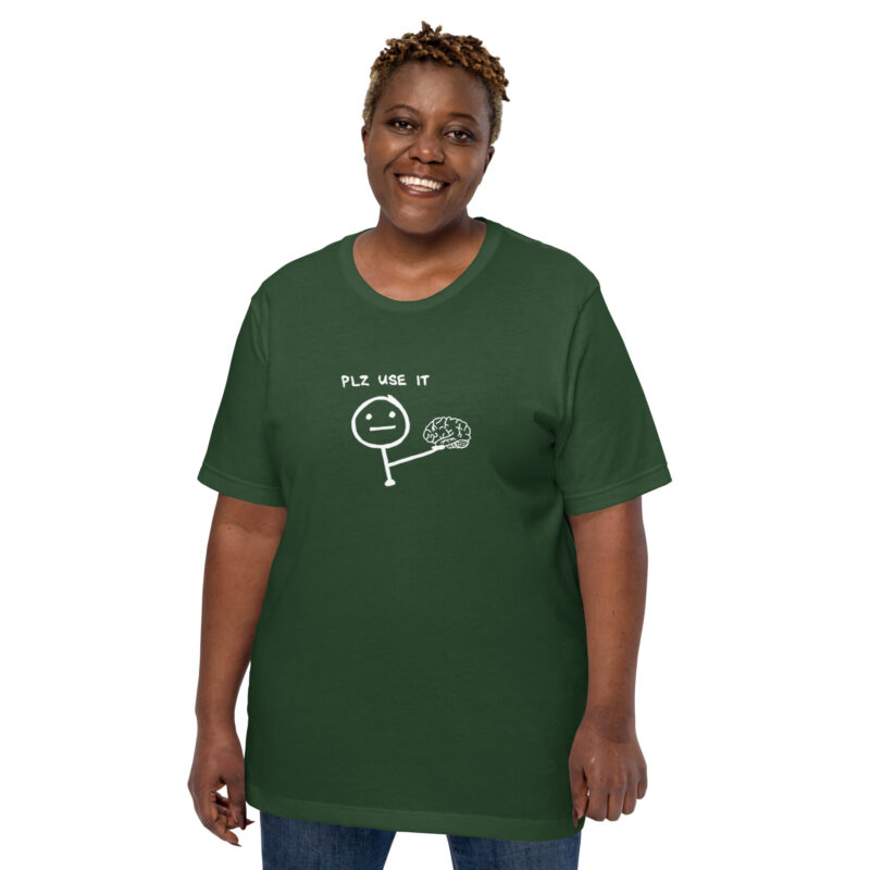 PLZ USE IT Unisex-T-Shirt