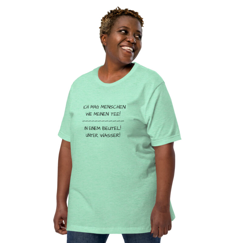 Ich mag Menschen wie meinen Tee Unisex-T-Shirt
