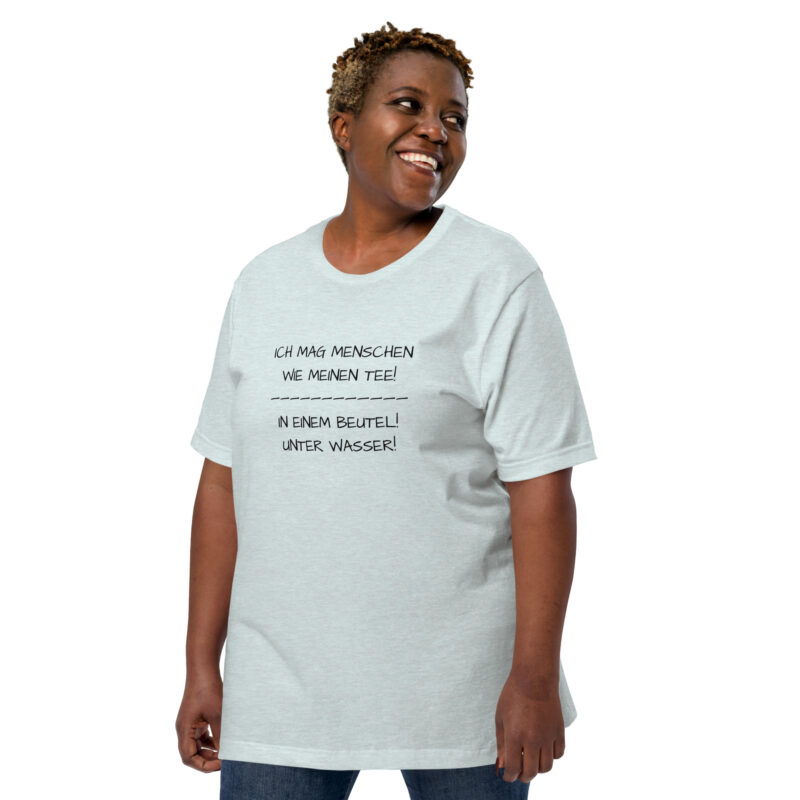 Ich mag Menschen wie meinen Tee Unisex-T-Shirt