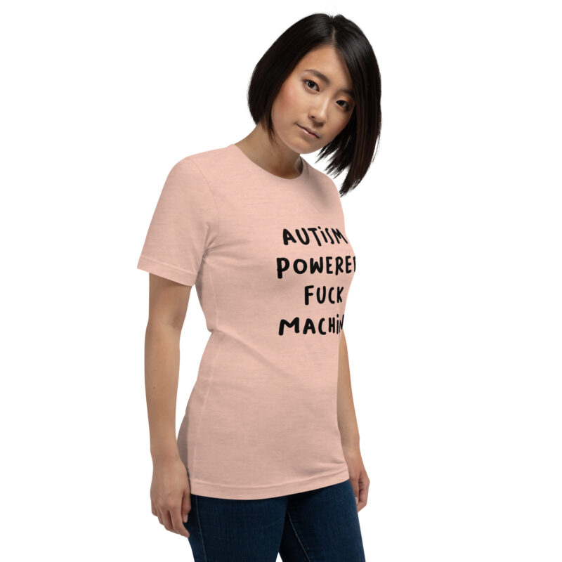 Autism Powered Fuck Machine Unisex-T-Shirt