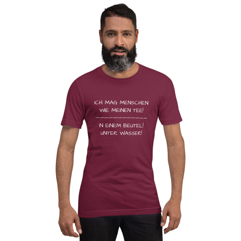 Ich mag Menschen wie meinen Tee Unisex-T-Shirt – T-Shirts – klamottn.de