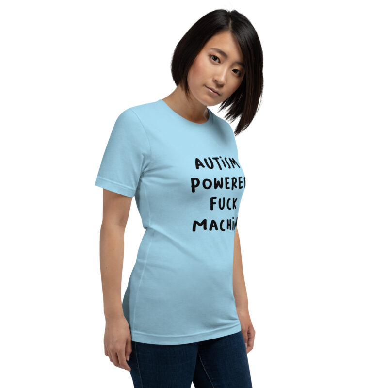 Autism Powered Fuck Machine Unisex-T-Shirt
