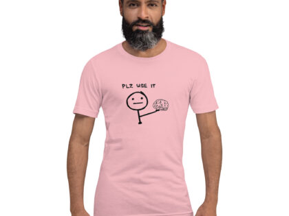 PLZ USE IT Unisex-T-Shirt – T-Shirts – klamottn.de PLZ USE IT Unisex-T-Shirt – T-Shirts – klamottn.de