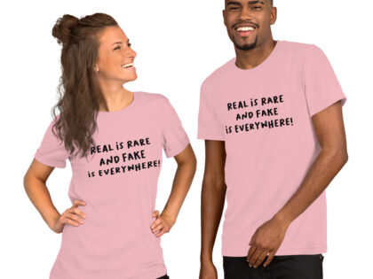 Real is rare and fake is everywhere Unisex-T-Shirt – T-Shirts – klamottn.de Real is rare and fake is everywhere Unisex-T-Shirt – T-Shirts – klamottn.de