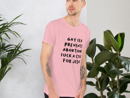 Gay Sex prevents Abortions Unisex-T-Shirt – T-Shirts – klamottn.de Gay Sex prevents Abortions Unisex-T-Shirt – T-Shirts – klamottn.de