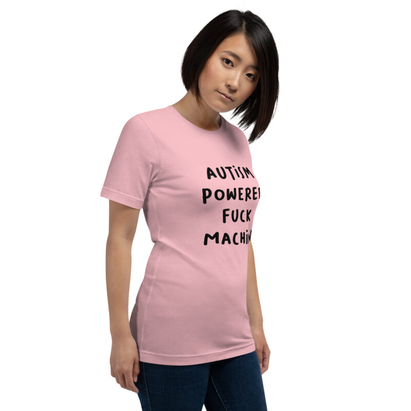 Autism Powered Fuck Machine Unisex-T-Shirt