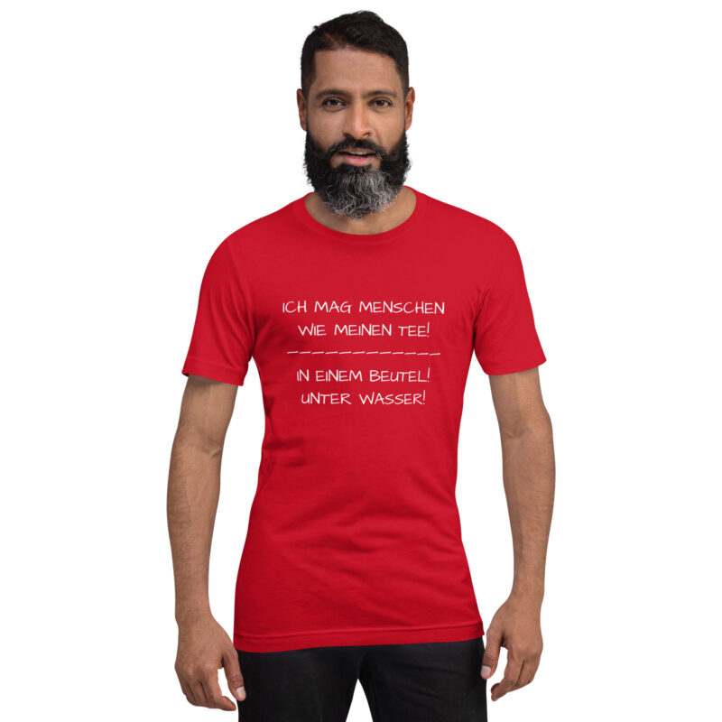Ich mag Menschen wie meinen Tee Unisex-T-Shirt – T-Shirts – klamottn.de