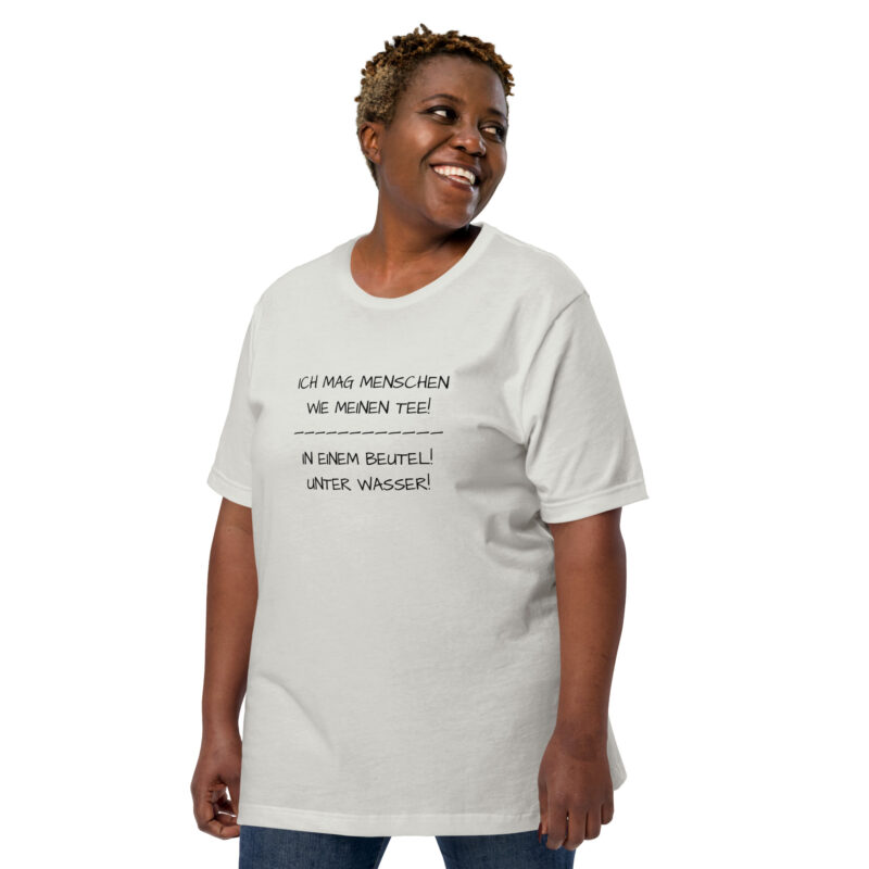 Ich mag Menschen wie meinen Tee Unisex-T-Shirt