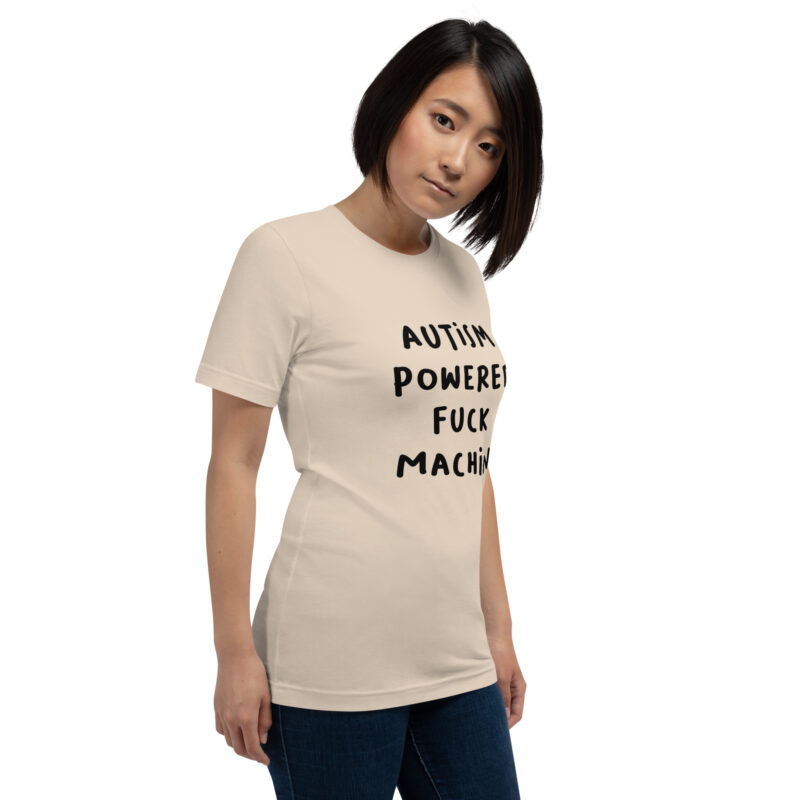Autism Powered Fuck Machine Unisex-T-Shirt