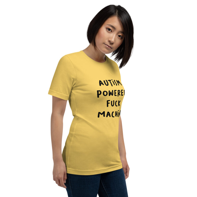 Autism Powered Fuck Machine Unisex-T-Shirt