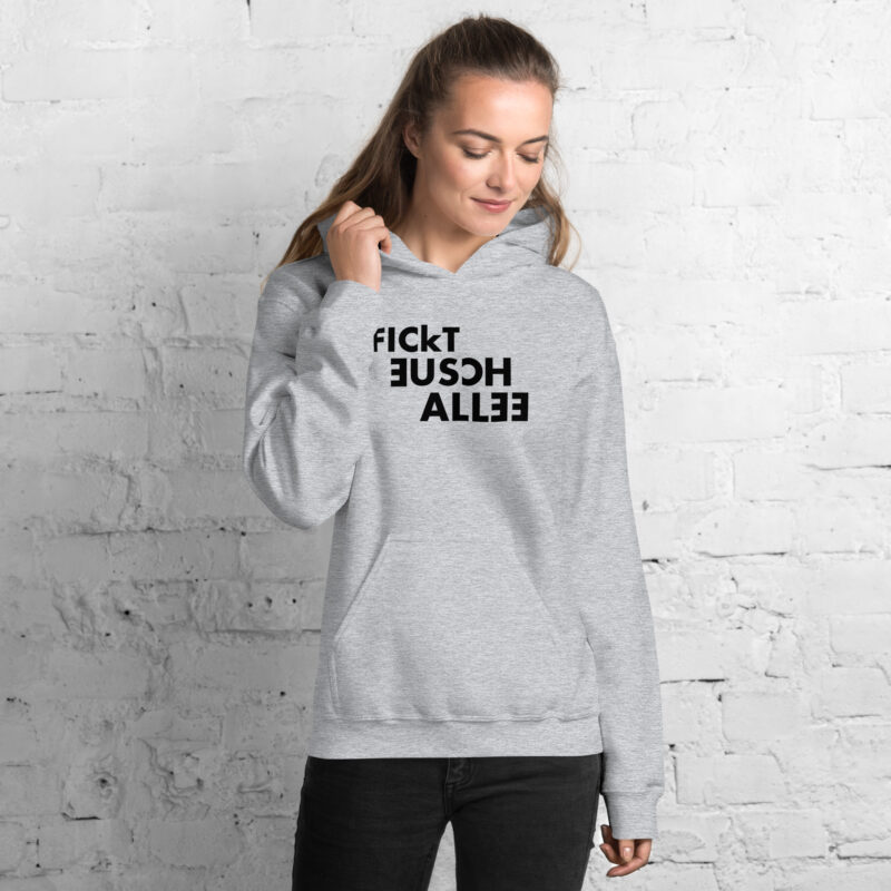 Fickt eusch allee Unisex-Hoodie