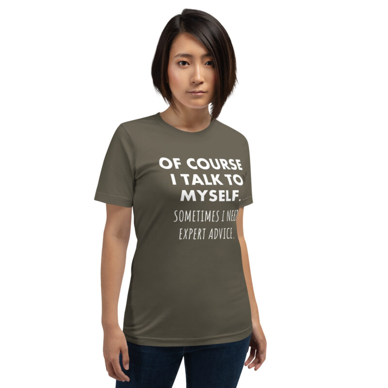Expertengespräch mit mir selbst Unisex-T-Shirt