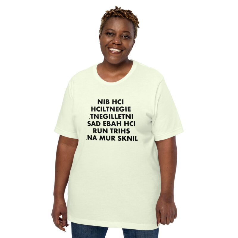 Ich bin eigentlich intelligent Unisex-T-Shirt