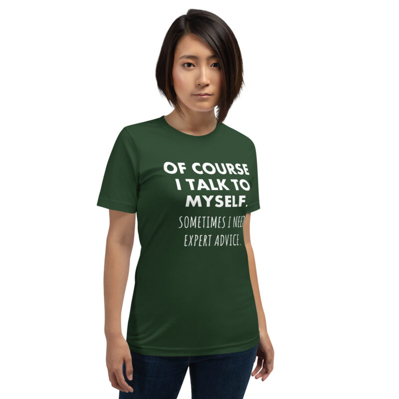 Expertengespräch mit mir selbst Unisex-T-Shirt