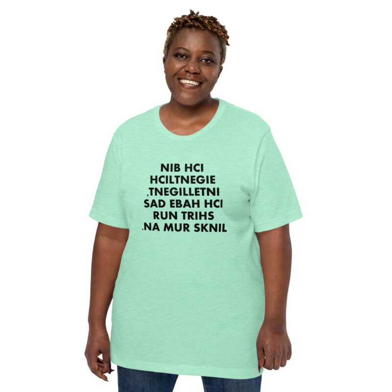 Ich bin eigentlich intelligent Unisex-T-Shirt