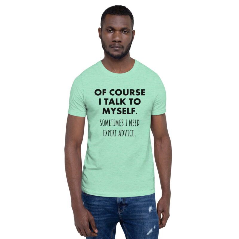 Expertengespräch mit mir selbst Unisex-T-Shirt – T-Shirts – klamottn.de