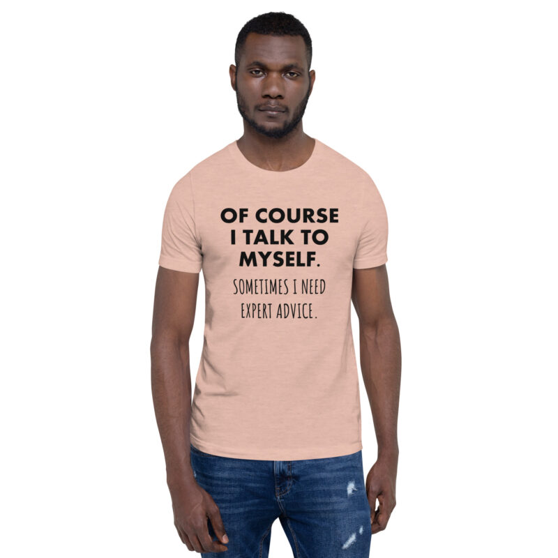 Expertengespräch mit mir selbst Unisex-T-Shirt – T-Shirts – klamottn.de