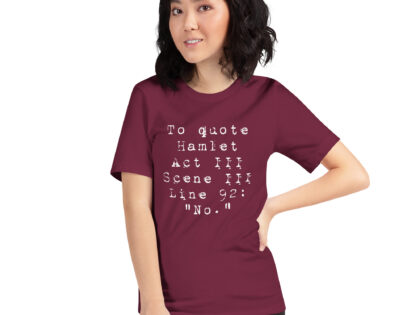 Shakespeare-Zitat "No." Unisex-T-Shirt – T-Shirts – klamottn.de Shakespeare-Zitat "No." Unisex-T-Shirt – T-Shirts – klamottn.de