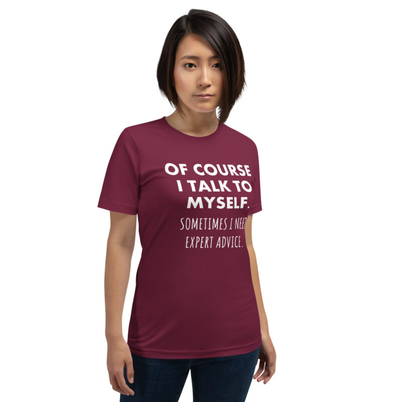 Expertengespräch mit mir selbst Unisex-T-Shirt