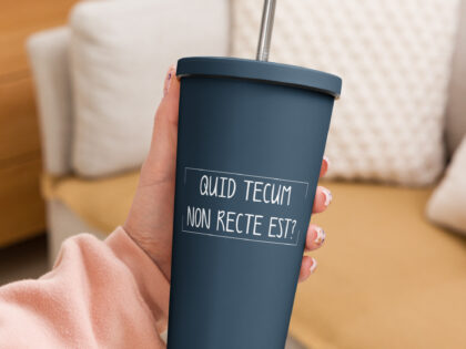 Quid Tecum Non recte est? Thermobecher mit Strohhalm – Accessoires – klamottn.de Quid Tecum Non recte est? Thermobecher mit Strohhalm – Accessoires – klamottn.de