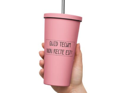 Quid Tecum Non recte est? Thermobecher mit Strohhalm – Accessoires – klamottn.de Quid Tecum Non recte est? Thermobecher mit Strohhalm – Accessoires – klamottn.de