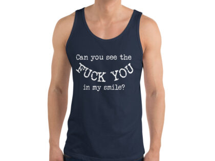 Can you see the Fuck You in my smile? Unisex-Tank-Top – Tank Tops – klamottn.de Can you see the Fuck You in my smile? Unisex-Tank-Top – Tank Tops – klamottn.de
