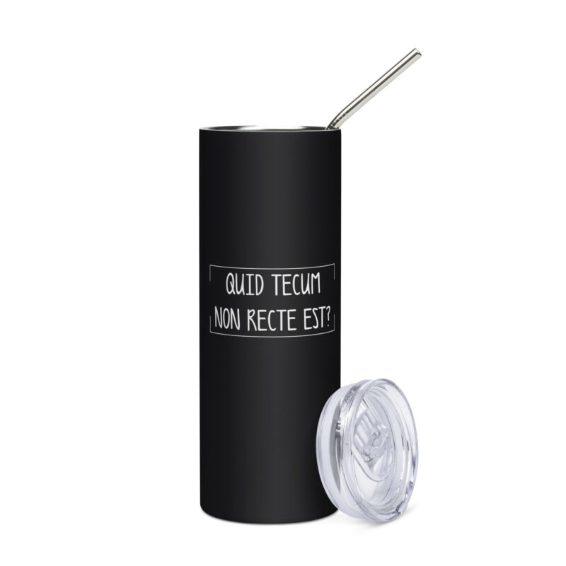 Quid Tecum Non recte est? Edelstahlbecher – Accessoires – klamottn.de