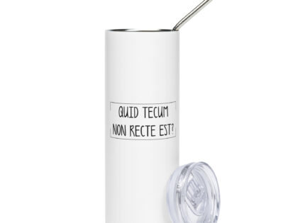 Quid Tecum Non recte est? Edelstahlbecher – Accessoires – klamottn.de Quid Tecum Non recte est? Edelstahlbecher – Accessoires – klamottn.de