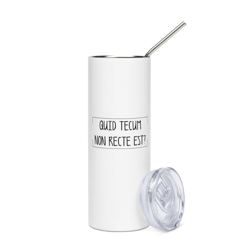 Quid Tecum Non recte est? Edelstahlbecher – Accessoires – klamottn.de