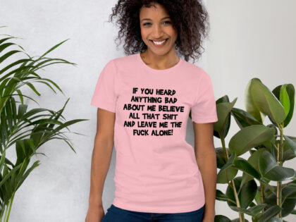 Believe all that shit Unisex-T-Shirt – T-Shirts – klamottn.de Believe all that shit Unisex-T-Shirt – T-Shirts – klamottn.de