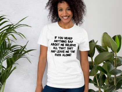 Believe all that shit Unisex-T-Shirt – T-Shirts – klamottn.de Believe all that shit Unisex-T-Shirt – T-Shirts – klamottn.de