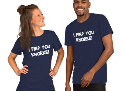 I Find You Knorke! Unisex-T-Shirt – T-Shirts – klamottn.de I Find You Knorke! Unisex-T-Shirt – T-Shirts – klamottn.de