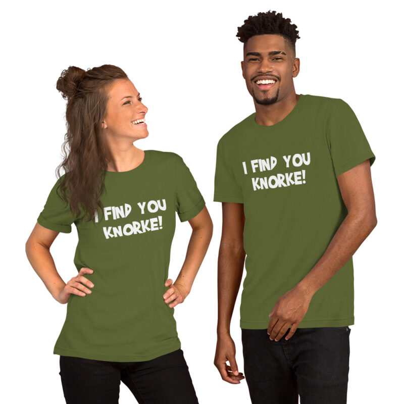 I Find You Knorke! Unisex-T-Shirt – T-Shirts – klamottn.de